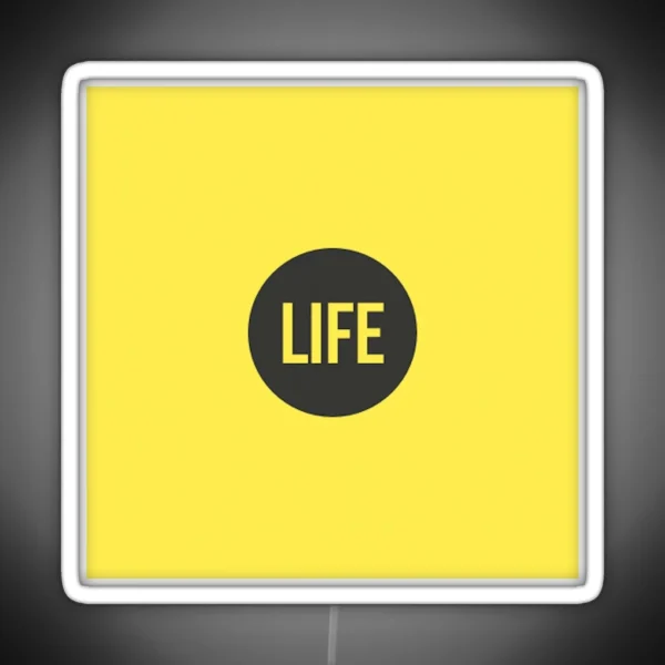 Life RGB Neon Sign