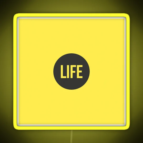 Life RGB Neon Sign