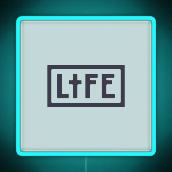 LIFE RGB Neon Sign