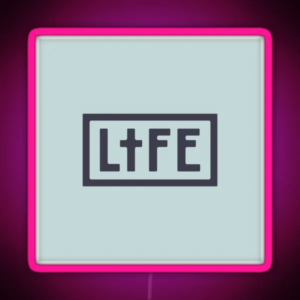 LIFE RGB Neon Sign