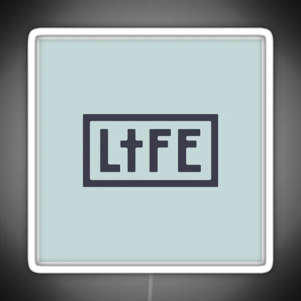 LIFE RGB Neon Sign
