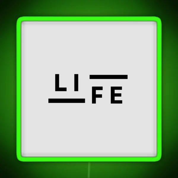 Life RGB Neon Sign