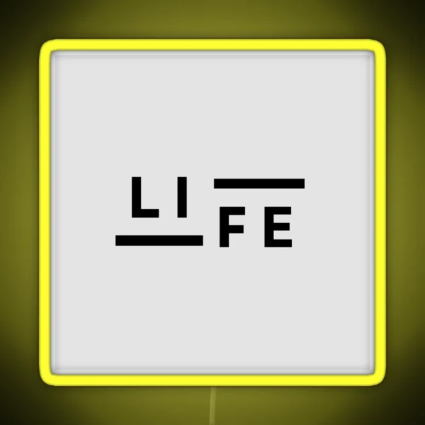 Life RGB Neon Sign
