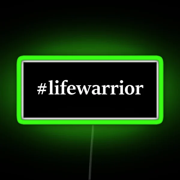 Lifewarrior RGB Neon Sign