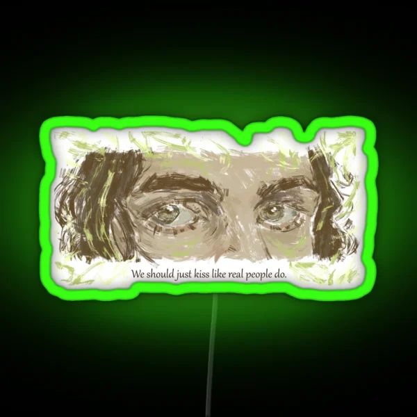 Like Real People Do Hozier Song Dark Font RGB Neon Sign