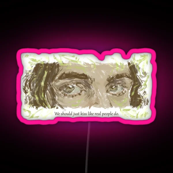 Like Real People Do Hozier Song Dark Font RGB Neon Sign