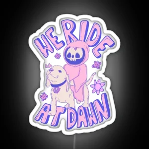 Little Grim Reaper And Cute Puppy We Ride At Dawn RGB Neon Sign