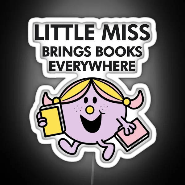 Little Miss Brings Books Everywhere RGB Neon Sign