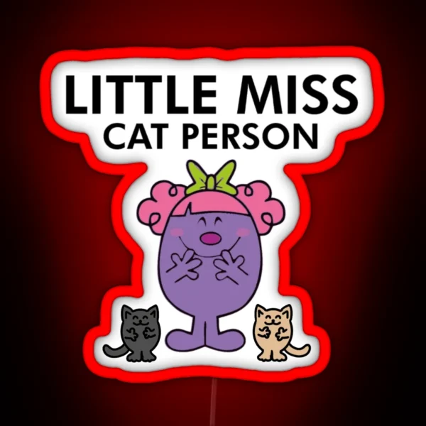 Little Miss Cat Person RGB Neon Sign