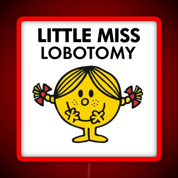 Little Miss Lobotomy RGB Neon Sign