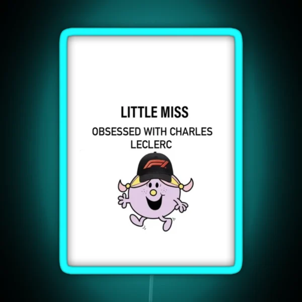 Little Miss Obsessed With Charles Leclerc RGB Neon Sign