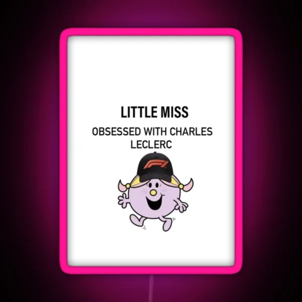 Little Miss Obsessed With Charles Leclerc RGB Neon Sign