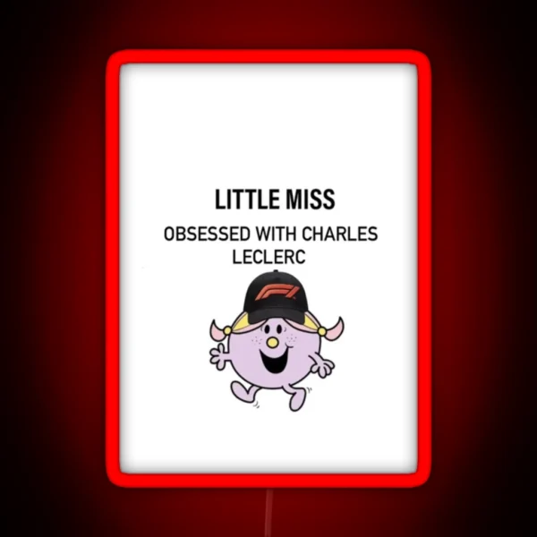 Little Miss Obsessed With Charles Leclerc RGB Neon Sign