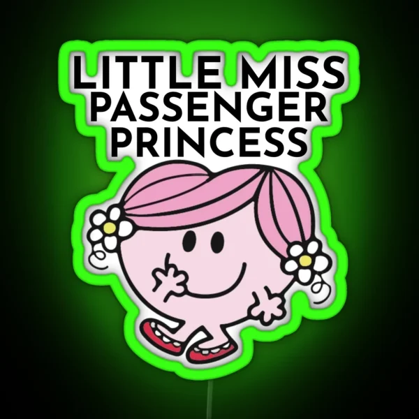 Little Miss Passenger Princess RGB Neon Sign