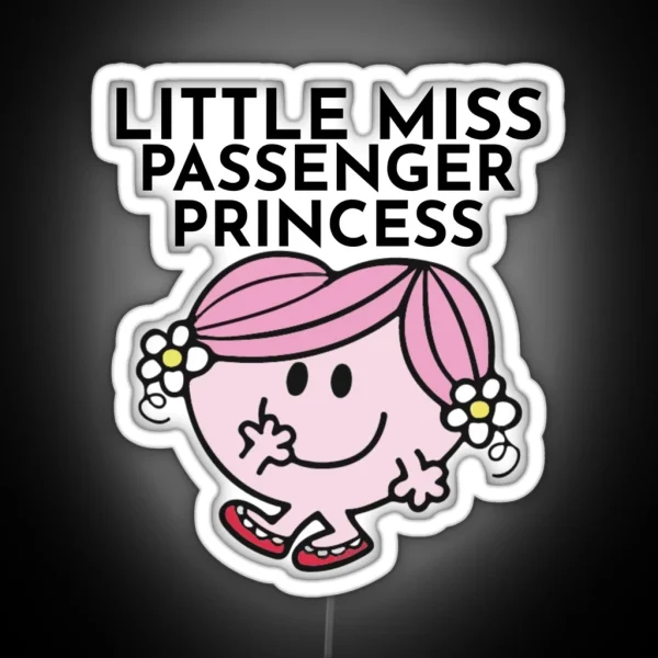 Little Miss Passenger Princess RGB Neon Sign