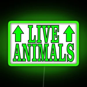 Live Animals RGB Neon Sign