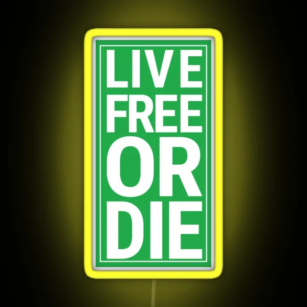 Live Free Or Die RD Sign RGB Neon Sign