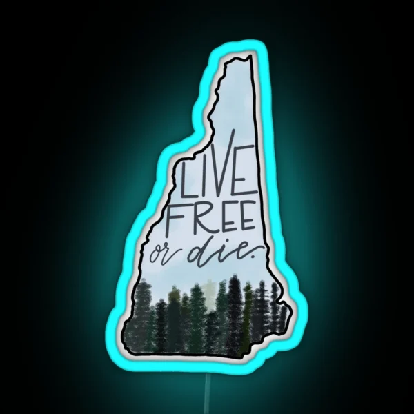 Live Free Or Die Scene RGB Neon Sign
