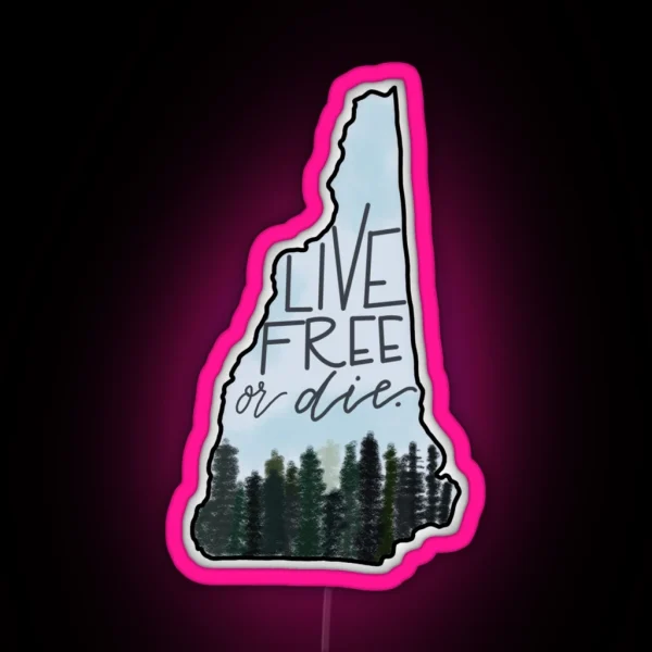 Live Free Or Die Scene RGB Neon Sign