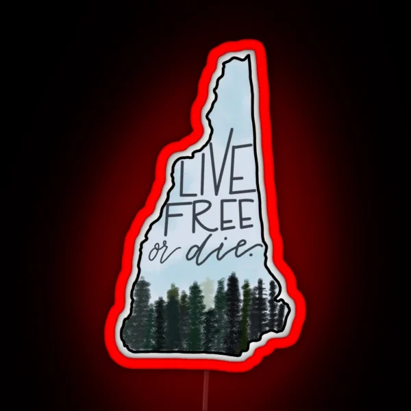 Live Free Or Die Scene RGB Neon Sign
