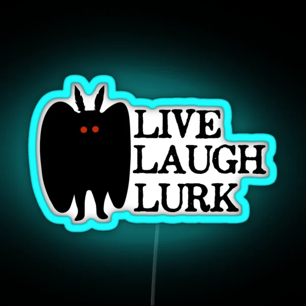 Live Laugh Lurk RGB Neon Sign