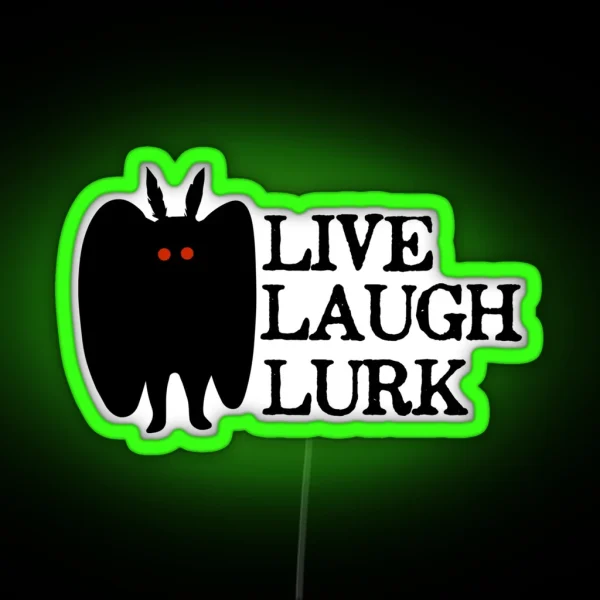 Live Laugh Lurk RGB Neon Sign