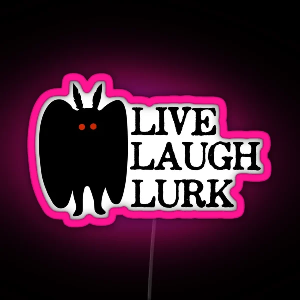 Live Laugh Lurk RGB Neon Sign