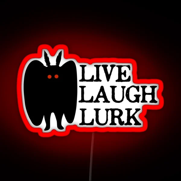 Live Laugh Lurk RGB Neon Sign