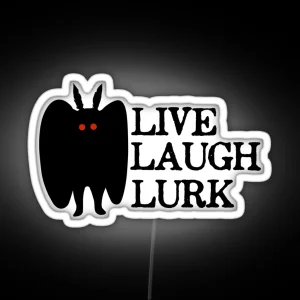 Live Laugh Lurk RGB Neon Sign