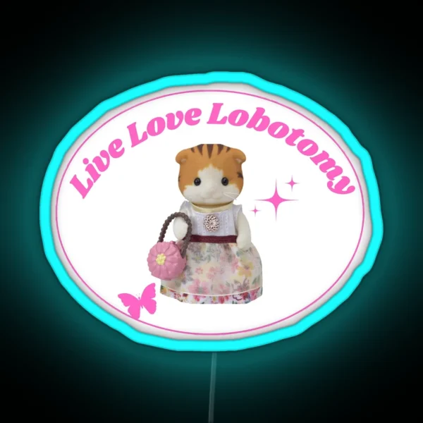 Live Love Lobotomy RGB Neon Sign