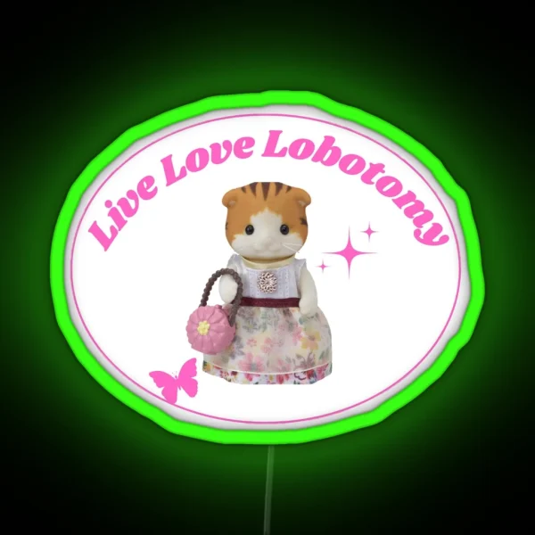 Live Love Lobotomy RGB Neon Sign