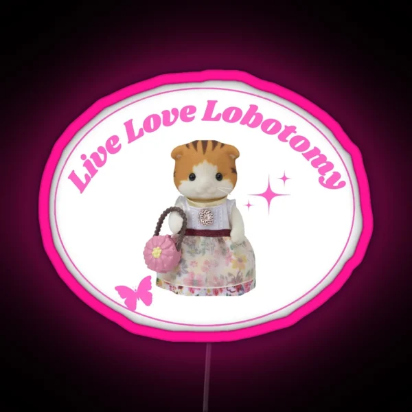 Live Love Lobotomy RGB Neon Sign