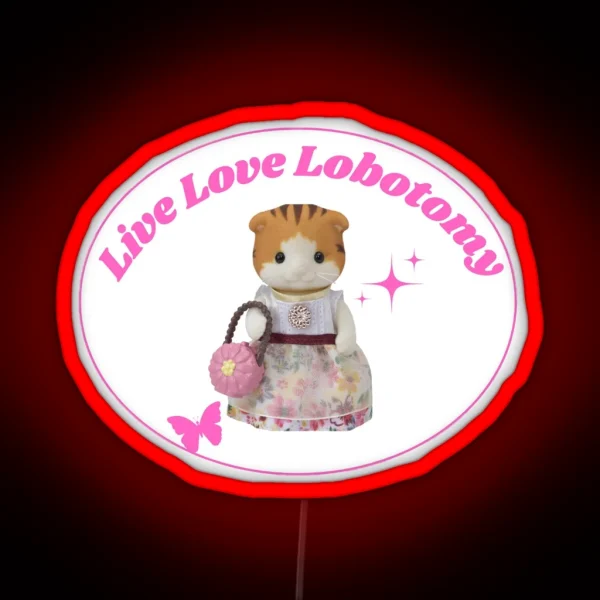 Live Love Lobotomy RGB Neon Sign