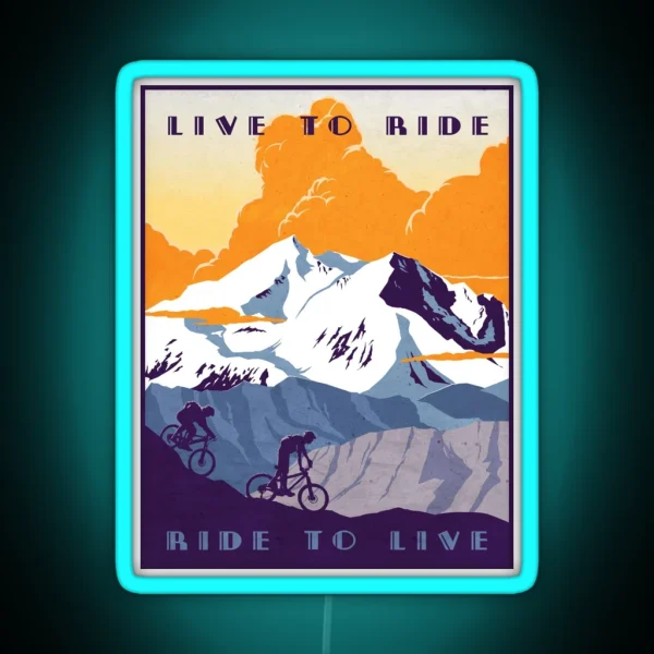 Live To Ride Ride To Live Retro Cycling Poster RGB Neon Sign