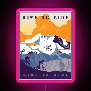 Live To Ride Ride To Live Retro Cycling Poster RGB Neon Sign