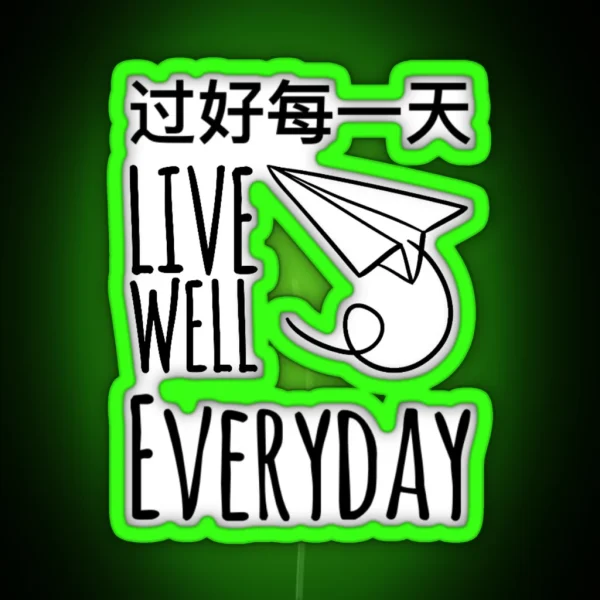 Live Well Everyday RGB Neon Sign