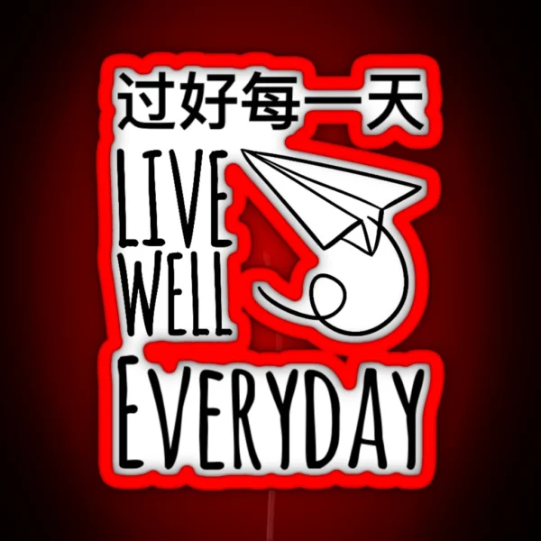 Live Well Everyday RGB Neon Sign