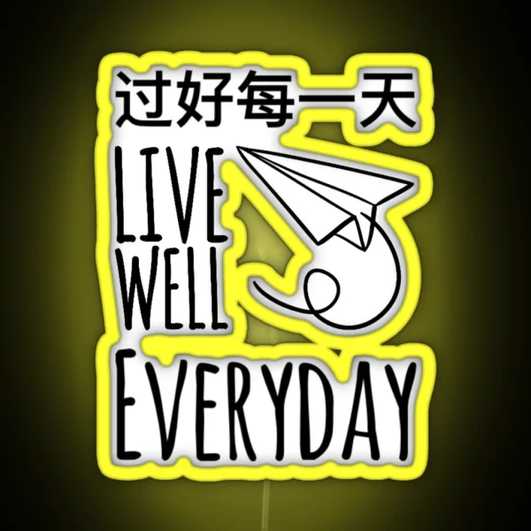Live Well Everyday RGB Neon Sign