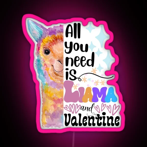 Llama Valentine Puns RGB Neon Sign