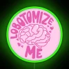 Neon Sign 'Lobotomize Me' in Green RGB Lighting