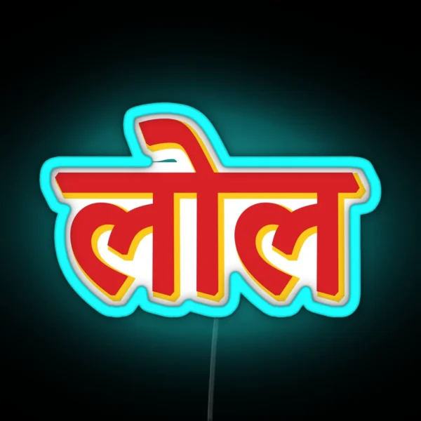 Lol In Hindi India Hindi Quote And Text Led RGB Neon Sign