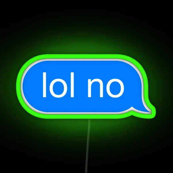 Lol No RGB Neon Sign