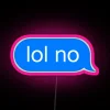 neon sign rgb lol no pink