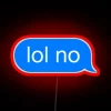 alt text: "neon sign displaying lol no in rgb red lighting.