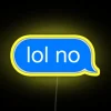 Neon Sign Says 'LOL NO' with RGB Lighting