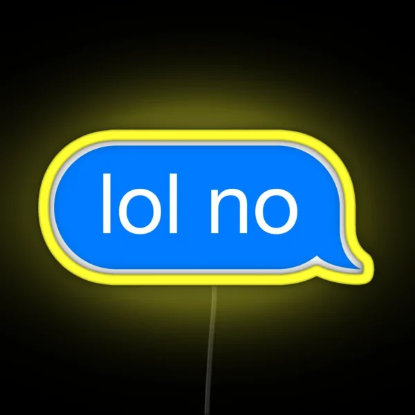 Lol No RGB Neon Sign