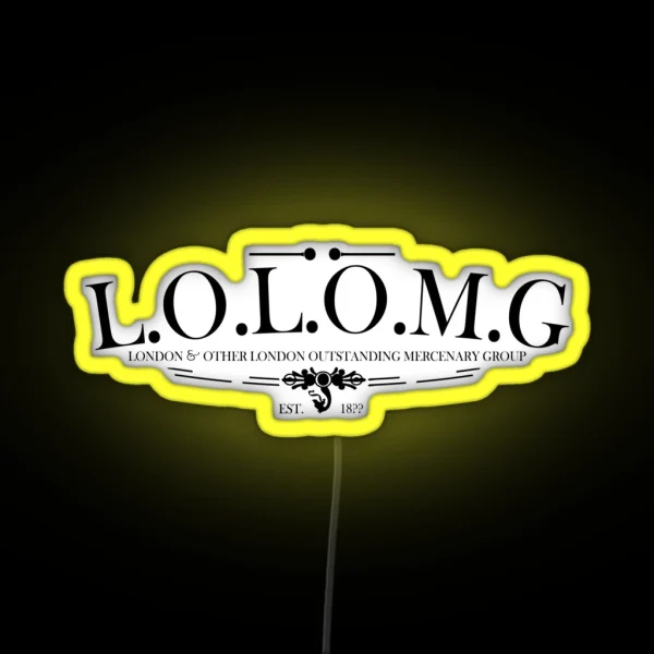 LOLOMG London And Other London Outstanding Mercenary RGB Neon Sign