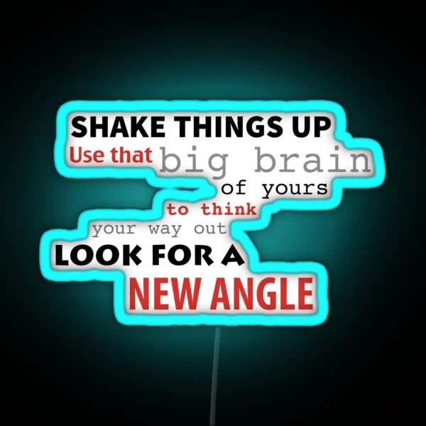 Look For A New Angle RGB Neon Sign