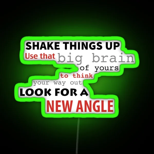 Look For A New Angle RGB Neon Sign