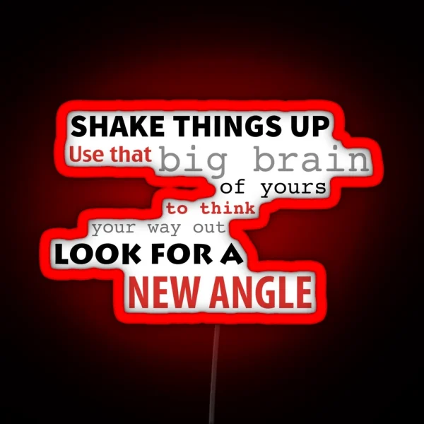 Look For A New Angle RGB Neon Sign